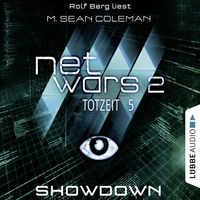 M. Sean Coleman. Netwars, Staffel 2: Totzeit, Folge 5: Showdown