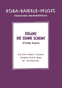 Solang' die Sonne scheint