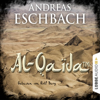 Andreas Eschbach. Al-Qaida (TM) - Kurzgeschichte