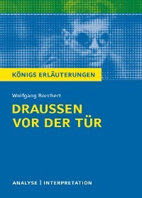 Draußen vor der Tür von Wolfgang Borchert.