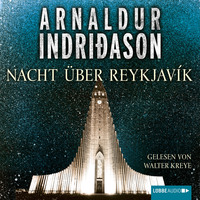 Arnaldur Indri?ason. Nacht ?ber Reykjav?k - Island-Krimi