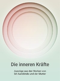 Die inneren Kräfte