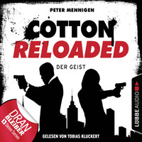 . Cotton Reloaded, Folge 35: Der Geist
