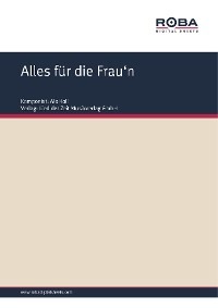 Alles für die Frau'n