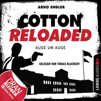 Arno Endler. Jerry Cotton - Cotton Reloaded, Folge 34: Auge um Auge
