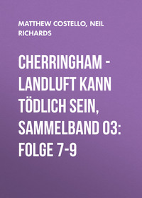. Cherringham - Landluft kann t?dlich sein, Sammelband 03: Folge 7-9