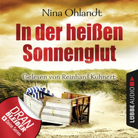 Nina Ohlandt. In der hei?en Sonnenglut - John Benthien: Die Jahreszeiten-Reihe 3