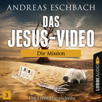 . Das Jesus-Video, Folge 3: Die Mission