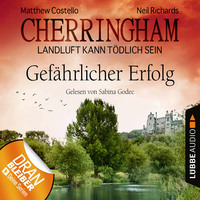 . Cherringham - Landluft kann t?dlich sein, Folge 17: Gef?hrlicher Erfolg