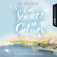 Jo Thomas. Ein Sommer in Galway