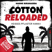 Nadine Buranaseda. Cotton Reloaded, Folge 41: Hei?es Pflaster Hawaii