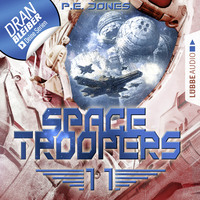 P. E. Jones. Space Troopers, Folge 11: Der Angriff