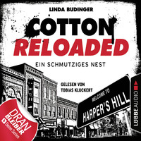 Linda Budinger. Cotton Reloaded, Folge 40: Ein schmutziges Nest