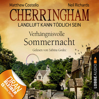 . Cherringham - Landluft kann t?dlich sein, Folge 12: Verh?ngnisvolle Sommernacht