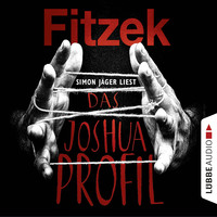 Sebastian Fitzek. Das Joshua-Profil