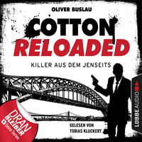 Oliver Buslau. Cotton Reloaded, Folge 37: Killer aus dem Jenseits
