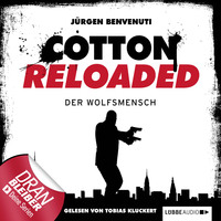 J?rgen Benvenuti. Jerry Cotton - Cotton Reloaded, Folge 26: Der Wolfsmensch