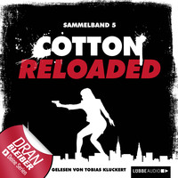 Linda Budinger. Jerry Cotton - Cotton Reloaded, Sammelband 5: Folgen 13-15