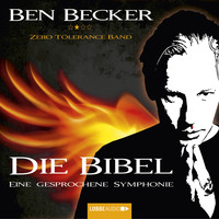 Ben Becker. Die Bibel - Eine gesprochene Symphonie