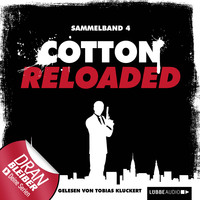 . Jerry Cotton - Cotton Reloaded, Sammelband 4: Folgen 10-12