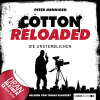 Peter Mennigen. Jerry Cotton - Cotton Reloaded, Folge 23: Die Unsterblichen