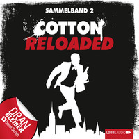 Alexander Lohmann. Jerry Cotton - Cotton Reloaded, Sammelband 2: Folgen 4-6