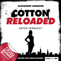 Alexander Lohmann. Jerry Cotton - Cotton Reloaded, Folge 19: Unter Verdacht