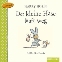 Harry  Horse. Der kleine Hase, Der kleine Hase l?uft weg