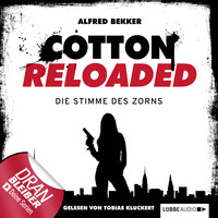 Alfred Bekker. Jerry Cotton - Cotton Reloaded, Folge 16: Die Stimme des Zorns