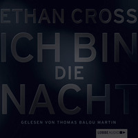 Ethan  Cross. Ich bin die Nacht