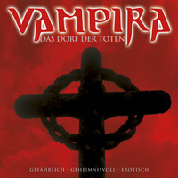 Vampira. Vampira, Folge 8: Das Dorf der Toten