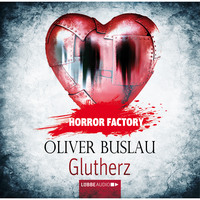 Oliver Buslau. Glutherz - Horror Factory 11
