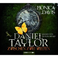 Monica Davis. Daniel Taylor zwischen zwei Welten