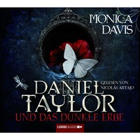 Monica Davis. Daniel Taylor und das dunkle Erbe
