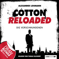 Alexander Lohmann. Jerry Cotton - Cotton Reloaded, Folge 4: Die Verschwundenen