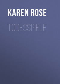 Karen Rose. Todesspiele