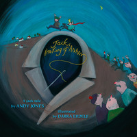 Andy  Jones. Jack, the King of Ashes - Jack Tales, Book 4 (Unabridged)