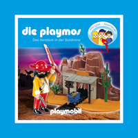 . Die Playmos - Das Versteck in der Goldmine