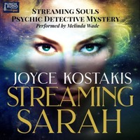 Joyce Kostakis. Streaming Sarah - Walk-In Investigations (Unabridged)