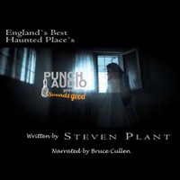 Steven Plant. England's Haunted Places (Unabridged)