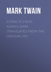 . Extracts From Adam's Diary (Translated From The Original MS)