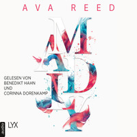 Ava Reed. Madly - IN-LOVE-Trilogie, Teil 2 (Ungek?rzt)
