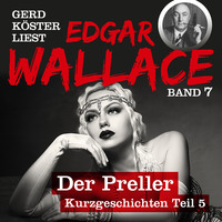 . Der Gelegenheitskauf - Gerd K?ster liest Edgar Wallace, Band 7 (Ungek?rzt)