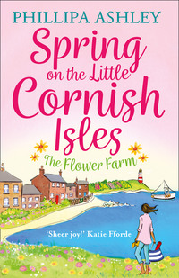 Spring on the Little Cornish Isles: The Flower Farm