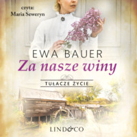 Ewa Bauer. Za nasze winy