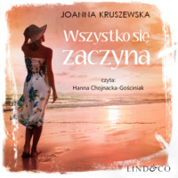 Joanna Kruszewska. Wszystko się zaczyna