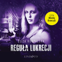 Eliza Korpalska. Reguła Lukrecji