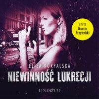 Eliza Korpalska. Niewinność Lukrecji