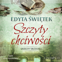 Edyta Świętek. Szczyty Chciwości