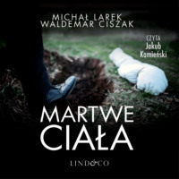 . Martwe ciała